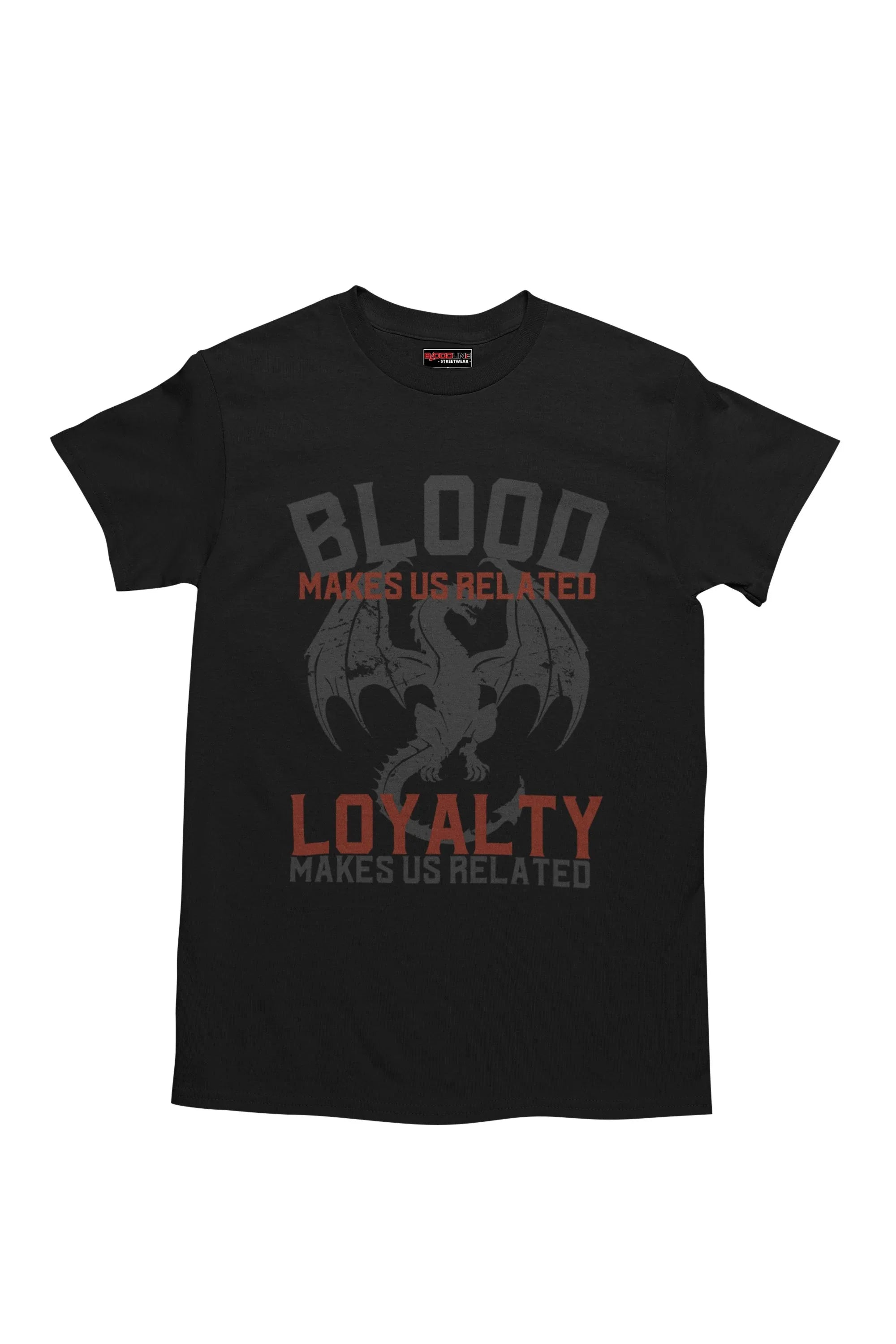 Blood & Loyalty T-Shirt - Bloodline Streetwear LLC